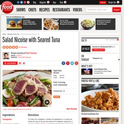 Salad Nicoise with Seared Tuna Recipe : Tyler Florence