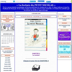 Le Petit Nicolas - Chapitre 4 : "Le Football" - = La lecture du PETIT NICOLAS =