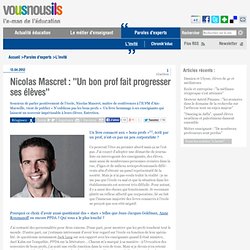 Nicolas Mascret : « Un bon prof fait progresser ses élèves »