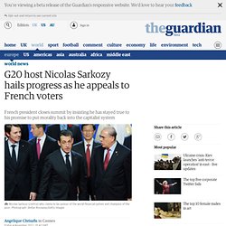 G20 host Nicolas Sarkozy hails progress as he appeals to French voters