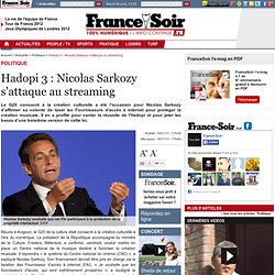Hadopi 3 : Nicolas Sarkozy s'attaque au streaming