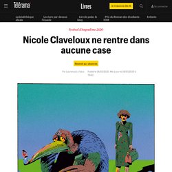 Nicole Claveloux ne rentre dans aucune case - Livres