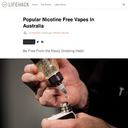 Popular Nicotine Free Vapes In Australia