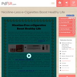 Nicotine-Less e-Cigarettes Boost Healthy Life