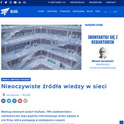 Nieoczywiste źródła wiedzy w sieci