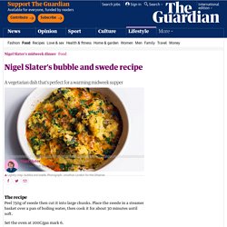 Nigel Slater’s bubble and swede recipe
