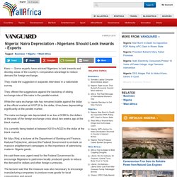 Nigeria: Naira Depreciation - Nigerians Should Look Inwards - Experts
