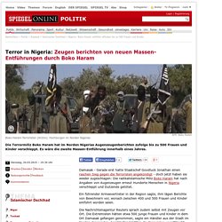 Nigeria: Boko Haram entführt offenbar bis zu 500 Frauen und Kinder