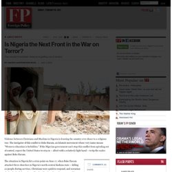 Is Nigeria the Next Front in the War on Terror? - By Daveed Gartenstein-Ross