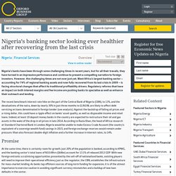 Nigeria's banking sector looking ever healthier after recovering from the last crisis