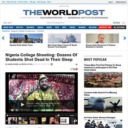 Nigeria College Shooting: Dozens Of Students Shot Dead In Their Sleep