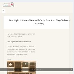 One Night Ultimate Werewolf Print & Play Cards PDF (With 30 Roles)