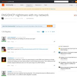 DNS/DHCP nightmare with my network - Spiceworks - Page 2