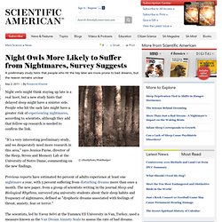 Night Owls More Likely to Suffer from Nightmares, Survey Suggests
