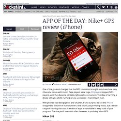 APP OF THE DAY: Nike+ GPS review (iPhone)