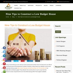 Nine Tips to Construct a Low Budget House