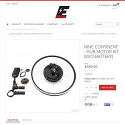 Nine Continent - Hub Motor Kit (W/O Battery)