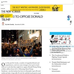 Nine Ways to Oppose Donald Trump