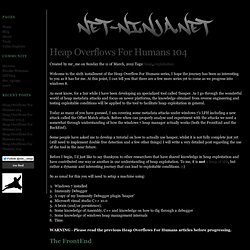 Heap Overflows For Humans 104