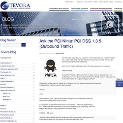 Ask the PCI Ninja: PCI DSS 1.3.5 (Outbound Traffic)