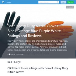 Best Heavy Duty Nitrile Gloves - Black Orange Blue Purple White - Ratings and Reviews (with image) · HeavyDuty