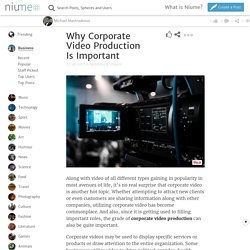 Why Corporate Video Production Is Important