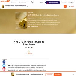 Gründe, in Gold zu investieren - NMF OHG