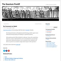 No Comment on Qubit - The Quantum Pontiff