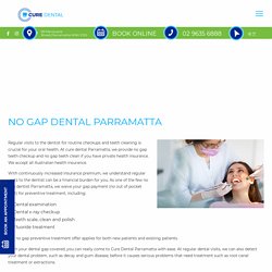 No Gaps Dental in Parramatta - Cure Dental