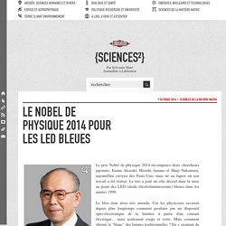 Le Nobel de physique 2014 pour les LED bleues