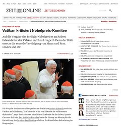 Nobelpreis für Medizin: Vatikan kritisiert Nobelpreis-Komitee