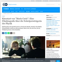 Kinostart von ″Marie Curie″: Eine Filmbiografie über die Nobelpreisträgerin der Physik