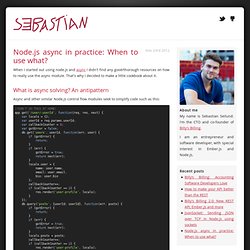 Node.js async in practice: When to use what?
