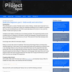Node.js for beginners, part 1 - Hello world, and a bit of fun!