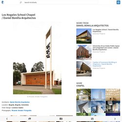 Los Nogales School Chapel / Daniel Bonilla Arquitectos