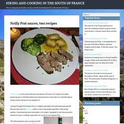 Hiking and Cooking in the South of France
