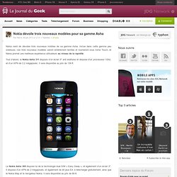 Nokia dévoile trois nouveaux modèles pour sa gamme Asha