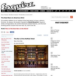 The Bar at the NoMad Hotel - Best Bars 2012 NoMad Hotel New York