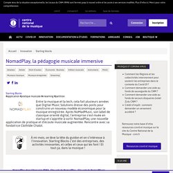 CNM-IRMA NomadPlay, la pédagogie musicale immersive