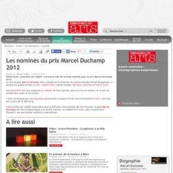 Les nominés du prix Marcel Duchamp 2012