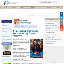 Nomophobia & Smartphone Addiction Among Children
