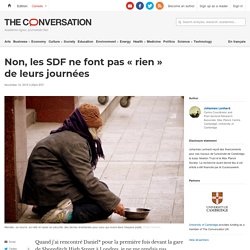 Non, les SDF ne font pas « rien » de leurs journées