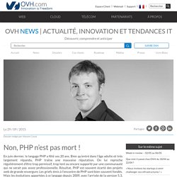 Non, le langage PHP n'est pas mort !