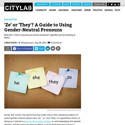 'Ze' or 'They'? A Guide to Using Nonbinary, Gender-Neutral Pronouns