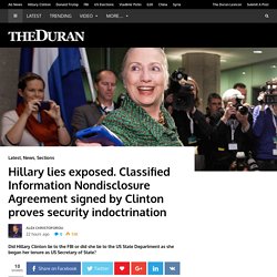 Hillary lies exposed. Classified Information Nondisclosure Agreement signed by Clinton proves security indoctrination