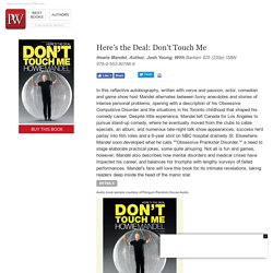 Nonfiction Book Review: Here's the Deal: Don't Touch Me by Howie Mandel, Author, Josh Young, With Bantam $25 (220p) ISBN 978-0-553-80786-8