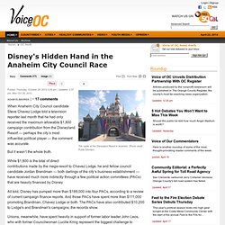 Disney's Hidden Hand in the Anaheim City Council Race - Voice of OC