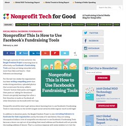 Nonprofits! This Is How to Use Facebook’s Fundraising Tools