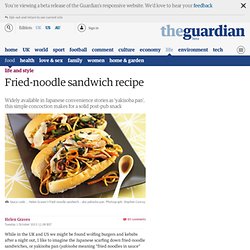 Fried-noodle sandwich recipe