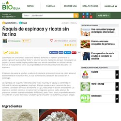 Ñoquis de espinaca y ricota sin harina - Notas - La Bioguía